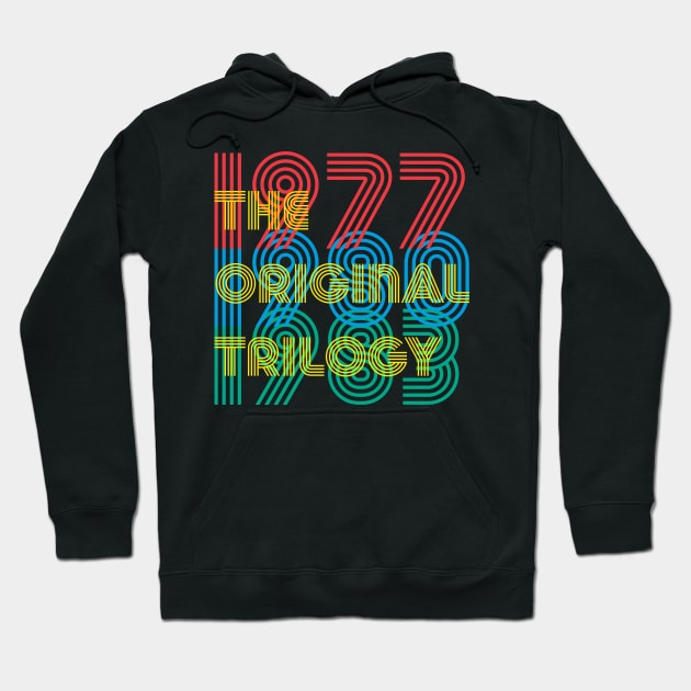 The Original Trilogy Hoodie by DrMonekers